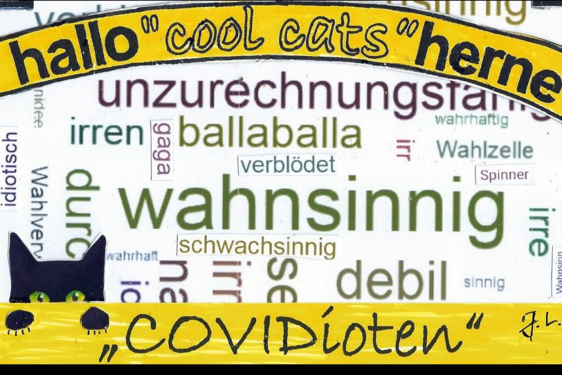 Die Cool Cats sind sich sicher: CovIDIOTEN gibt es überall.