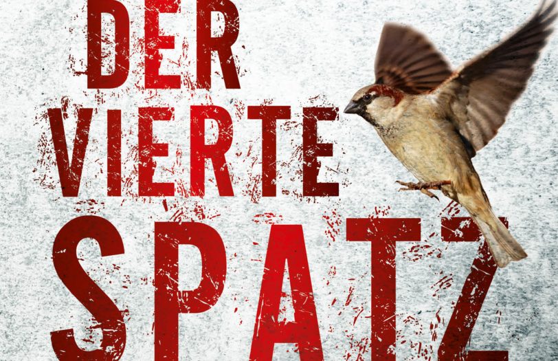 Das Buchcover zum Roman 'Der vierte Spatz'